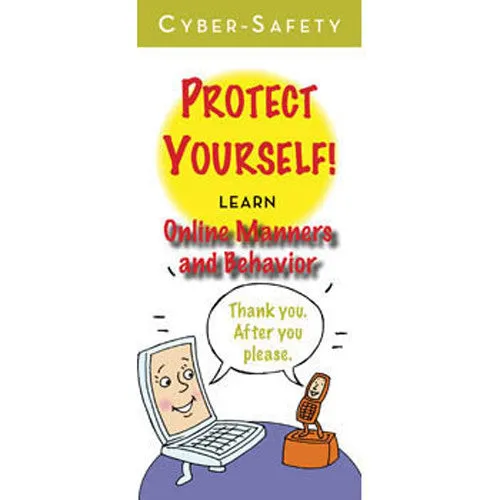 Cyber Safety: Protect Yourself! Online Netiquette and Behavior Pamphlets 25-pack